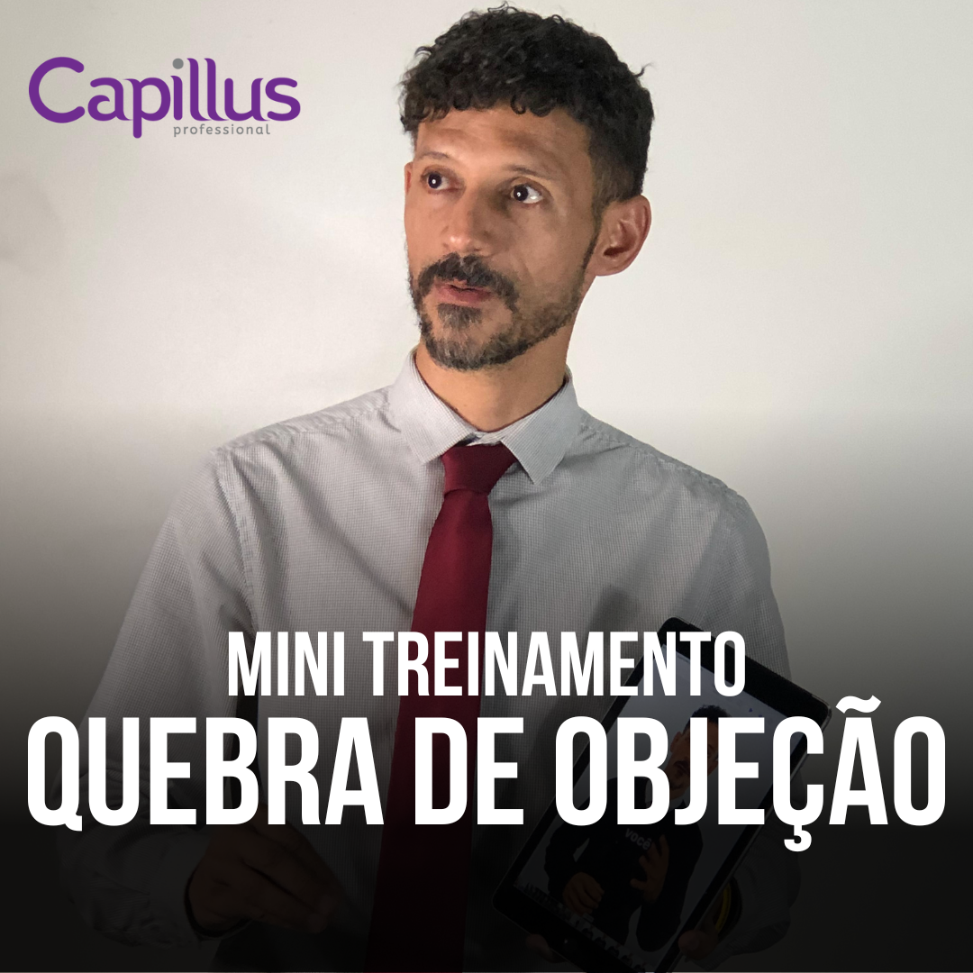 Treinamento para Quebra de Objeções Capillus Professional